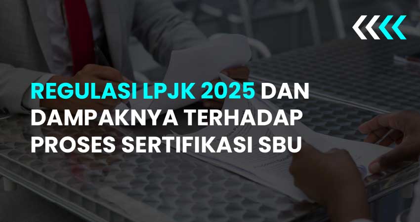 regulasi lpjk 2025