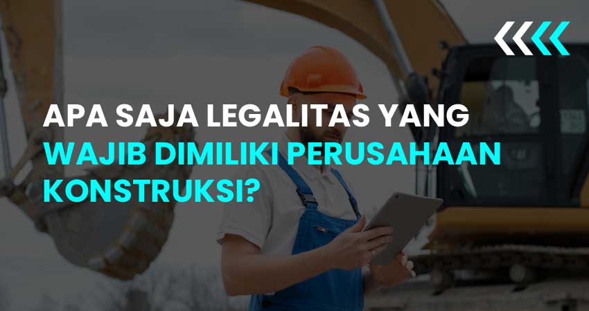legalitas perusahaan konstruksi