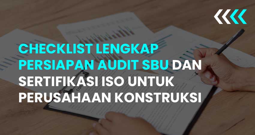 checklist persiapan audit sbu dan sertifikasi ISO