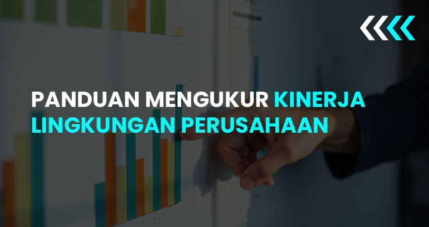 mengukur kinerja lingkungan perusahaan